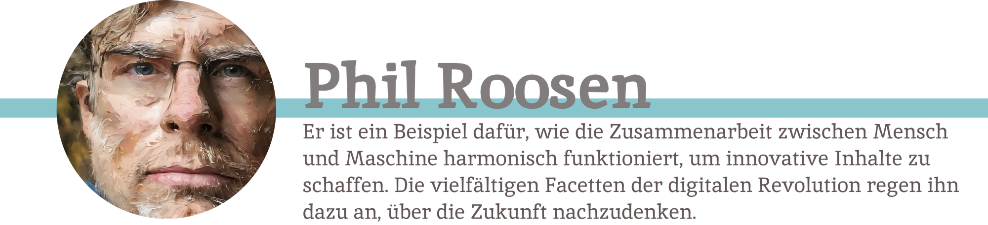 Phil Roosen - hybrider Redakteur, der Mensch und KI vereint